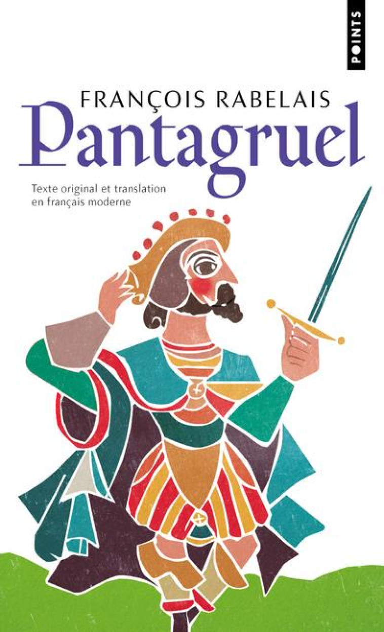 PANTAGRUEL - TEXTE ORIGINAL ET TRANSLATION EN FRANCAIS MODERNE - RABELAIS FRANCOIS - NC