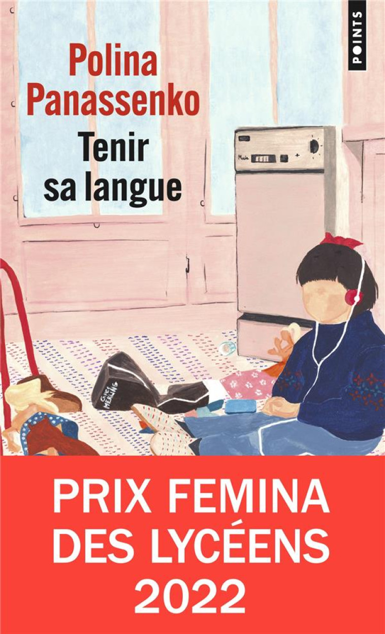 TENIR SA LANGUE - PRIX FEMINA DES LYCEENS 2022 - PANASSENKO POLINA - POINTS