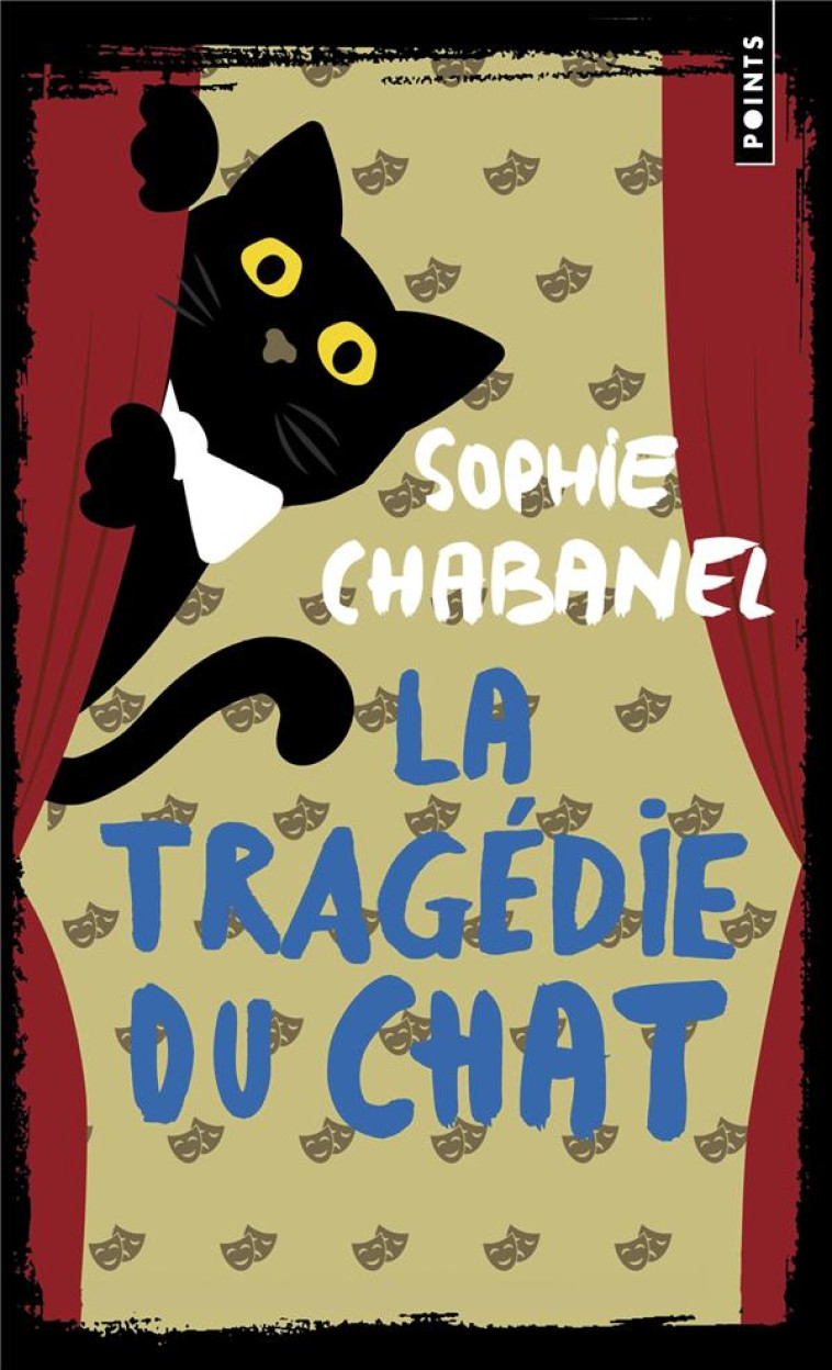 LA TRAGEDIE DU CHAT - CHABANEL SOPHIE - POINTS