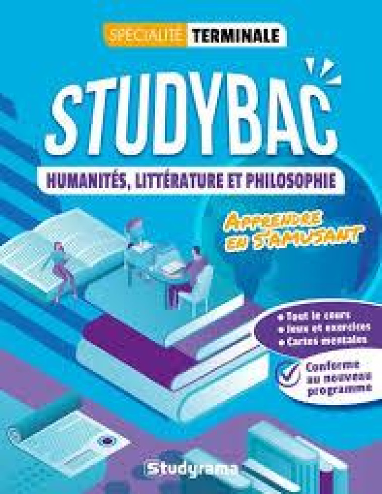 HUMANITES, LITTERATURE ET PHILOSOPHIE TERMINALE - PREPARER SON BAC ET APPRENDRE EN S-AMUSANT - ALLAOUI RACHEL - STUDYRAMA