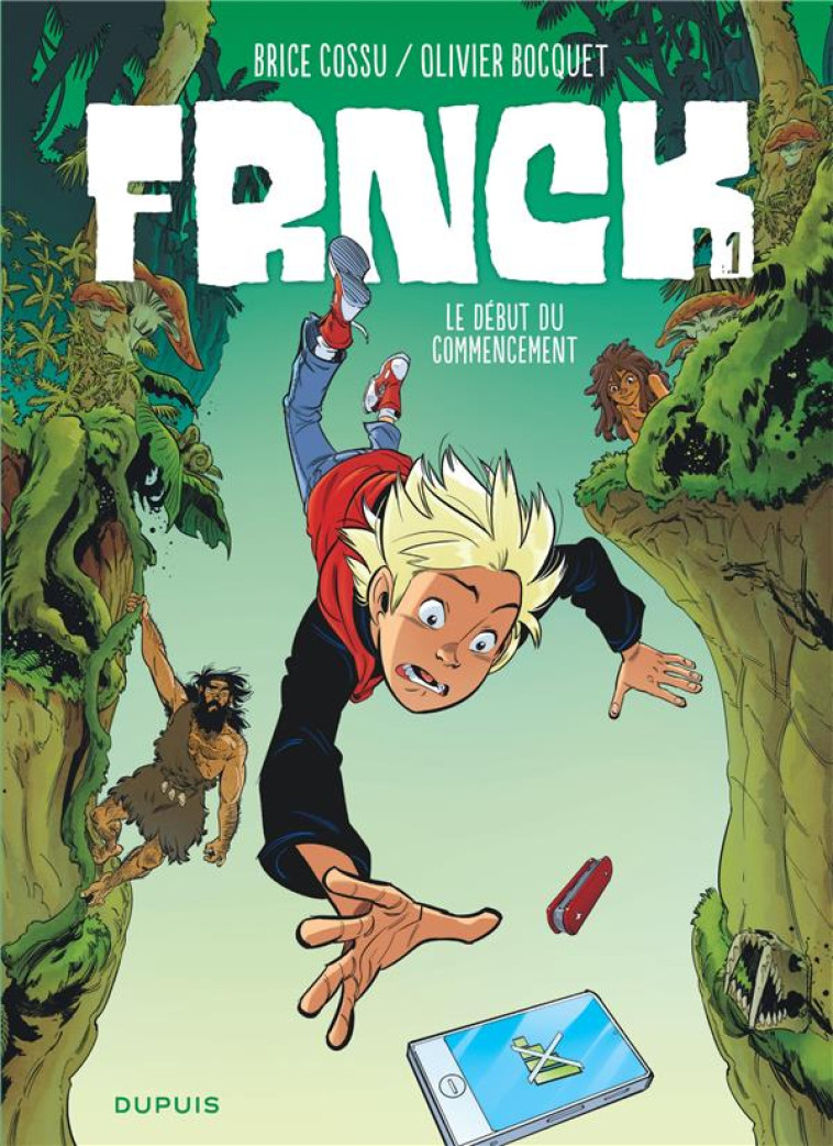 FRNCK - TOME 1 - LE DEBUT DU COMMENCEMENT / EDITION SPECIALE, LIMITEE (OPE ETE 2023) - BOCQUET OLIVIER - DUPUIS