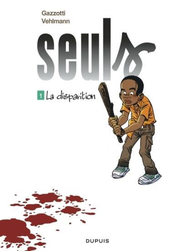 SEULS - TOME 1 - LA DISPARITION / EDITION SPECIALE, LIMITEE (OPE ETE 2024) - GAZZOTTI - DUPUIS