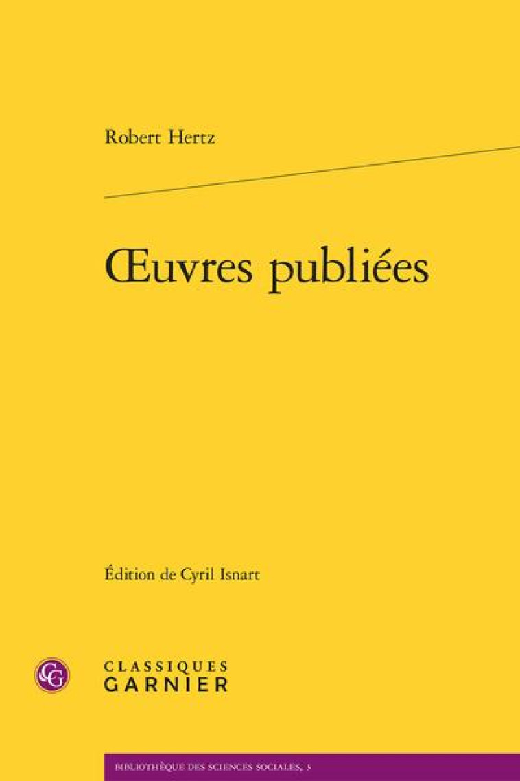 OEUVRES PUBLIEES - HERTZ ROBERT - Classiques Garnier