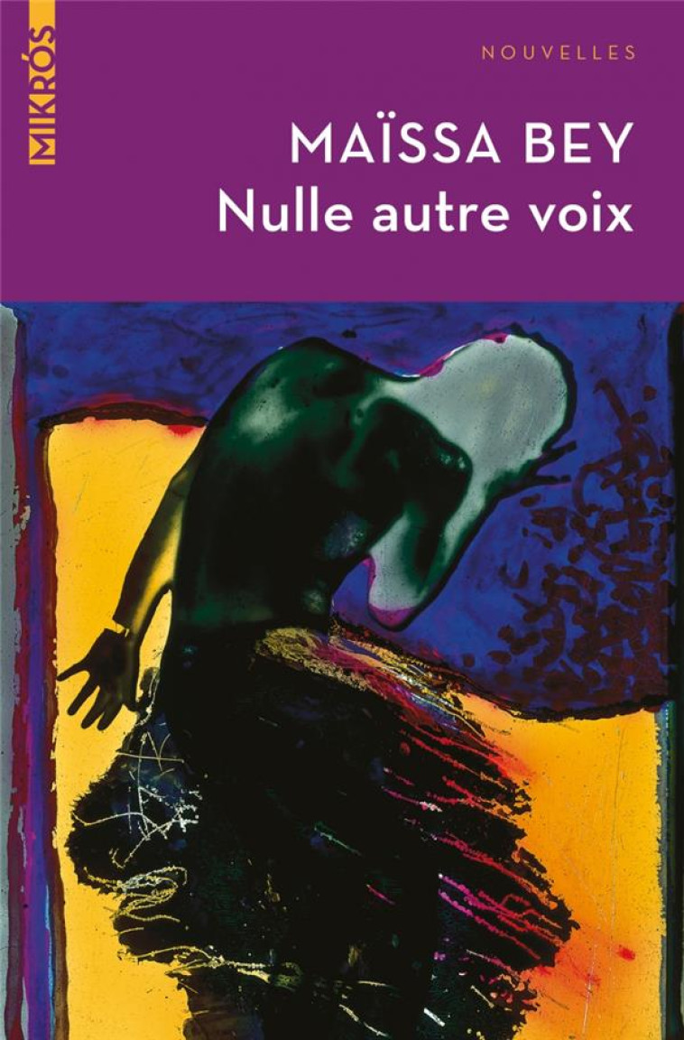 NULLE AUTRE VOIX - BEY MAISSA - AUBE NOUVELLE