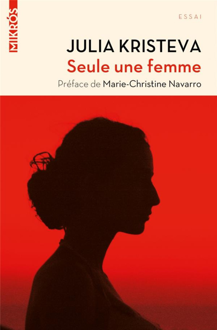 SEULE UNE FEMME - KRISTEVA/NAVARRO - AUBE NOUVELLE