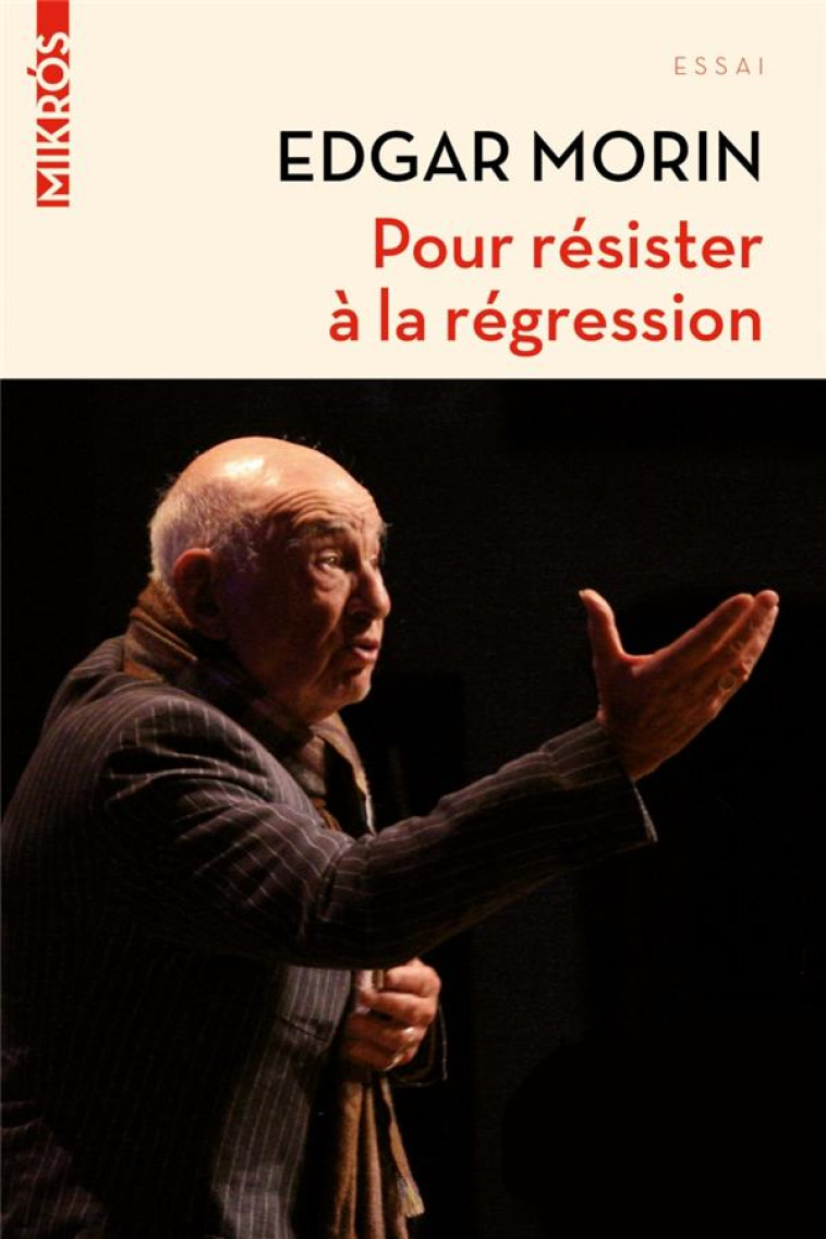 POUR RESISTER A LA REGRESSION - MORIN EDGAR - AUBE NOUVELLE