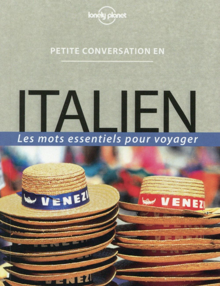 PETITE CONVERSATION EN ITALIEN 7ED - COLLECTIF - Lonely planet