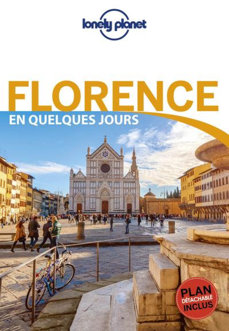 FLORENCE EN QUELQUES JOURS 4ED - LONELY PLANET - Lonely planet