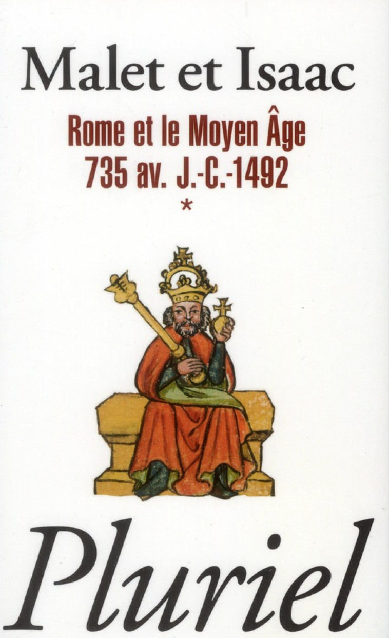 ROME ET LE MOYEN AGE VOLUME 1 - MALET/ISAAC - PLURIEL