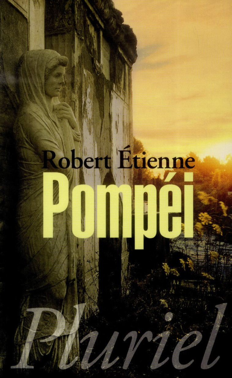 POMPEI - ETIENNE ROBERT - Pluriel