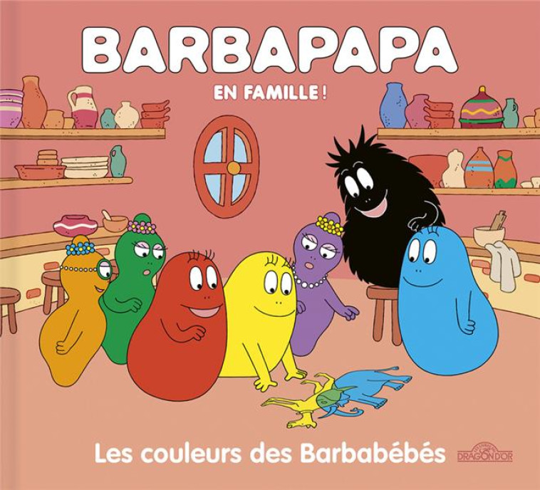 BARBAPAPA EN FAMILLE ! LES COULEURS DES BARBABEBES - TAYLOR - DRAGON D'OR