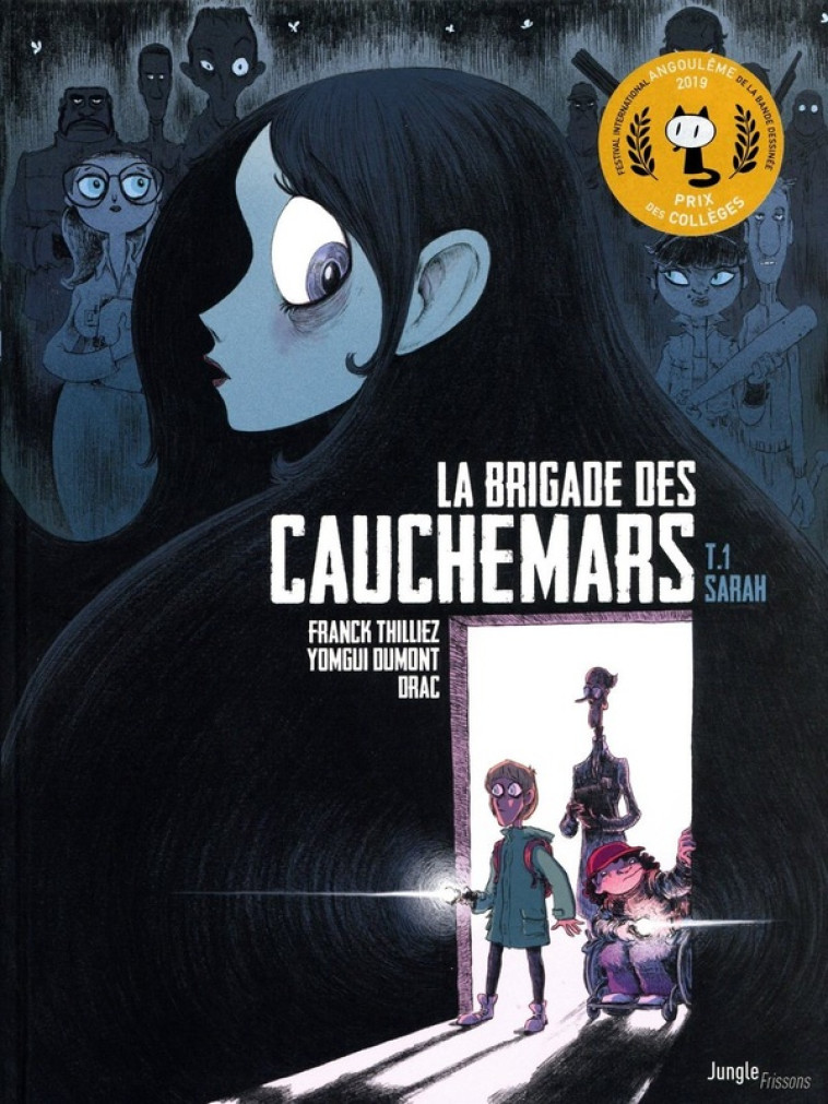 LA BRIGADE DES CAUCHEMARS - TOME 1 SARAH - VOL01 - THILLIEZ/DUMONT/DRAC - Jungle