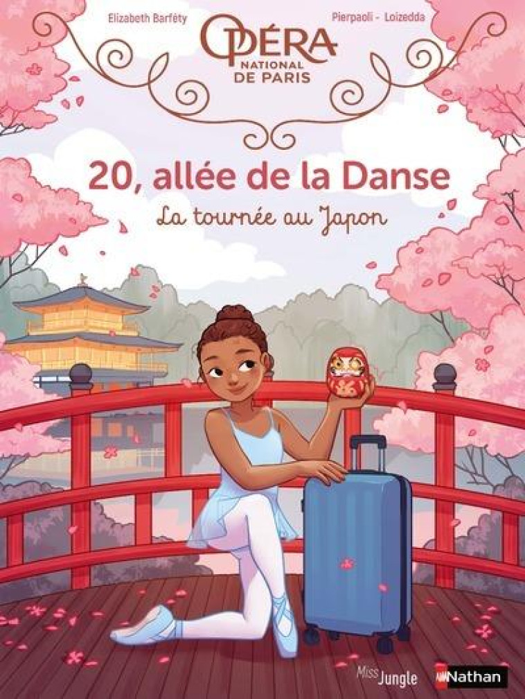 20 ALLEE DE LA DANSE - 20, ALLEE DE LA DANSE - TOME 7 LA TOURNEE AU JAPON - BARFETY/NGO/LOIZEDDA - CASTERMAN