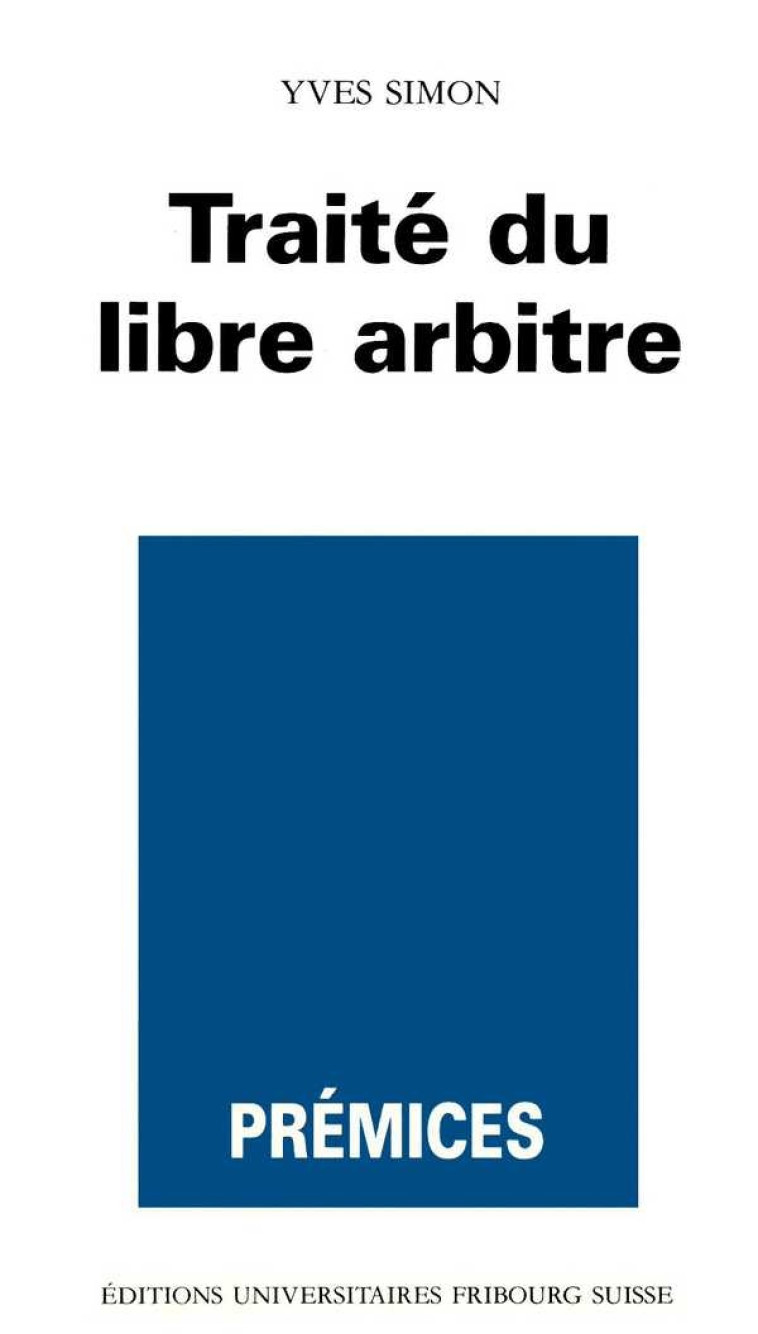 TRAITE DU LIBRE ARBITRE - SIMON YVES - VRIN