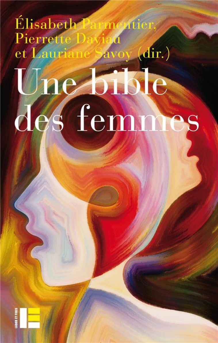 UNE BIBLE DES FEMMES - PARMENTIER-E - SLATKINE