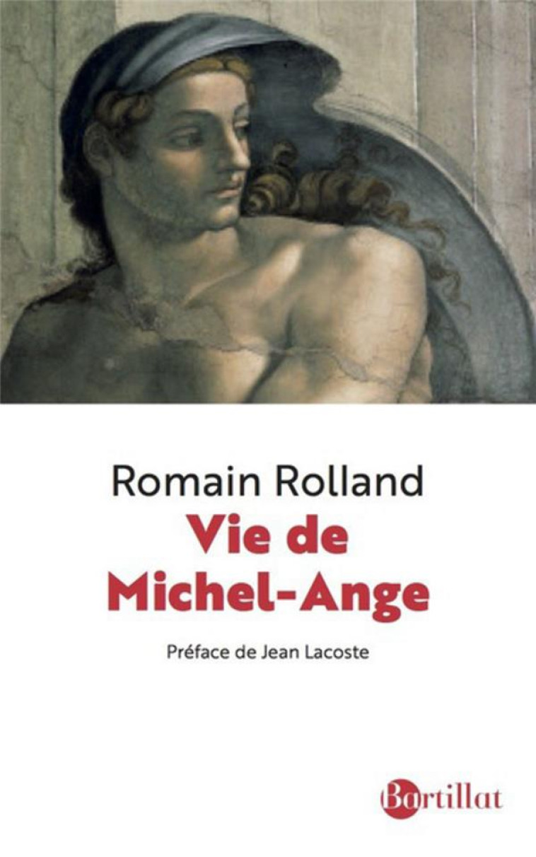 VIE DE MICHEL-ANGE - ROLLAND ROMAIN - Bartillat