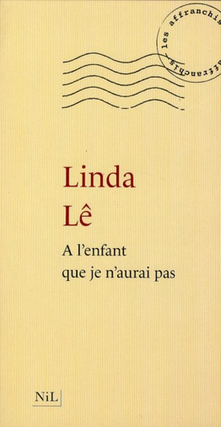 A L-ENFANT QUE JE N-AURAI PAS - LE LINDA - NIL