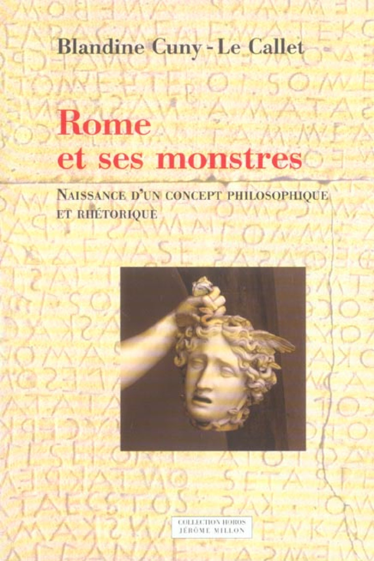 ROME ET SES MONSTRES - CUNY-LE CALLET B. - MILLON