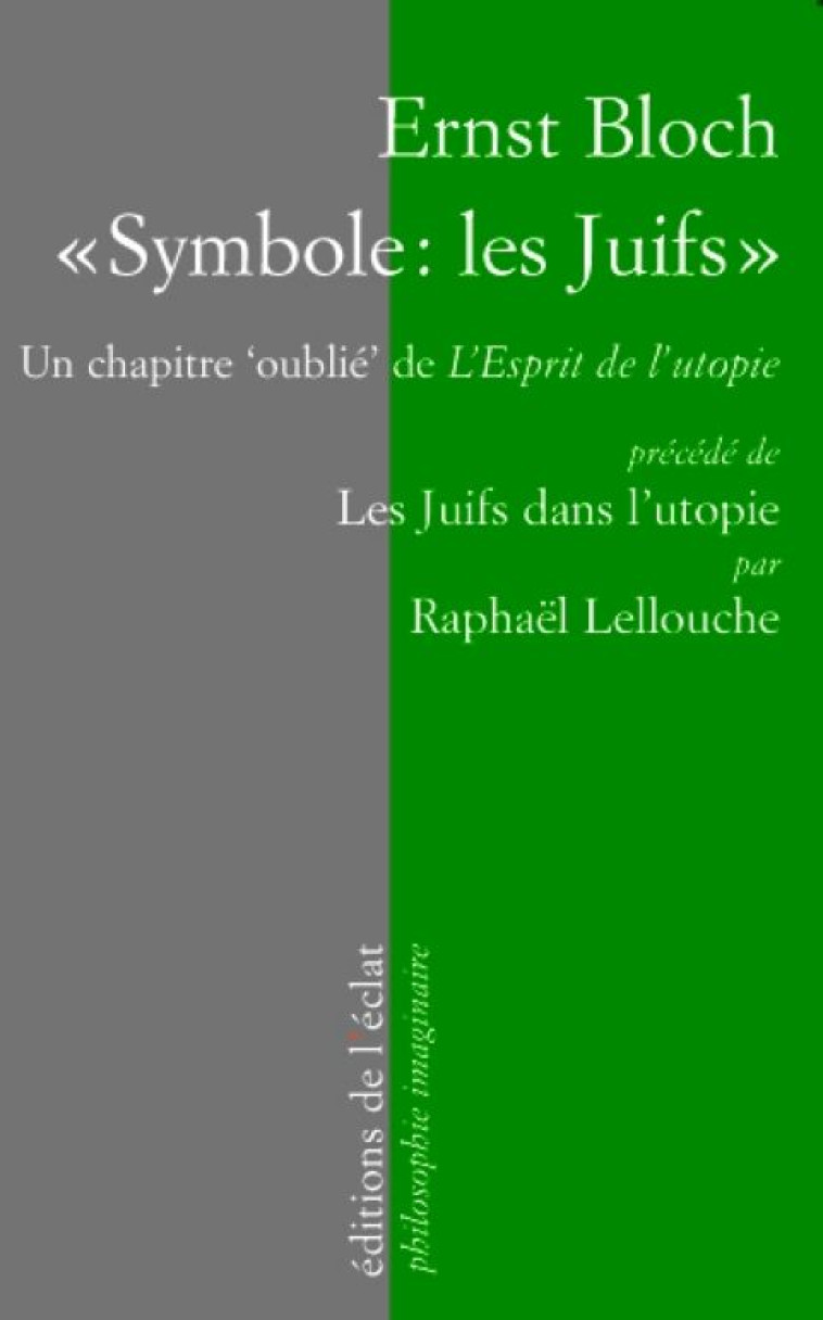 SYMBOLE : LES JUIFS - BLOCH ERNEST - ECLAT