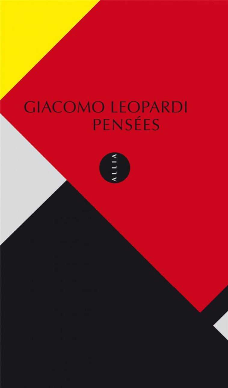 PENSEES - LEOPARDI GIACOMO - Allia