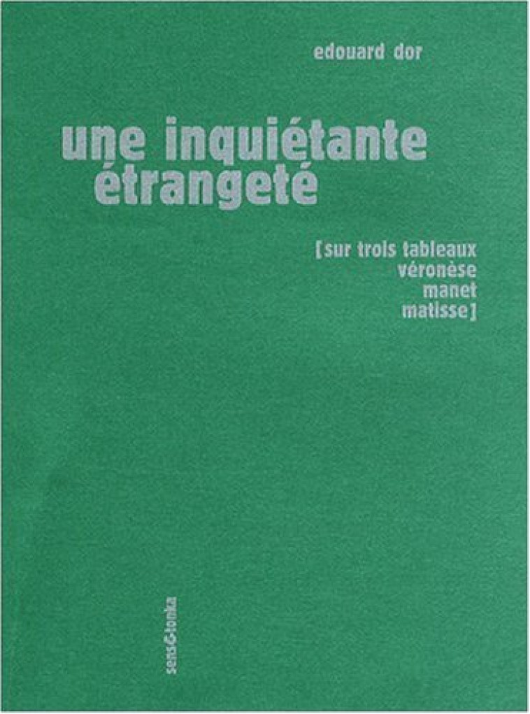 UNE INQUIETANTE ETRANGETE - Edouard Dor - SENS ET TONKA