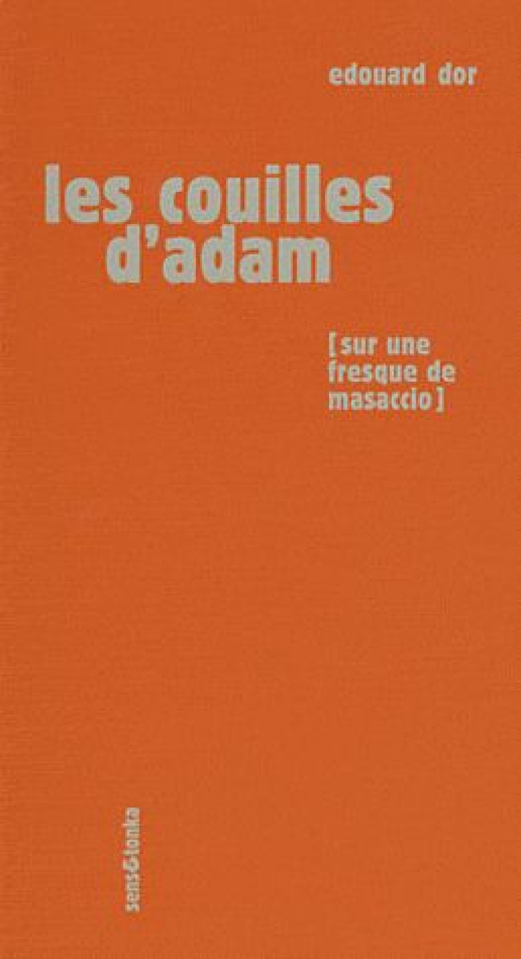 LES COUILLES D-ADAM - DOR/EDOUARD - SENS ET TONKA