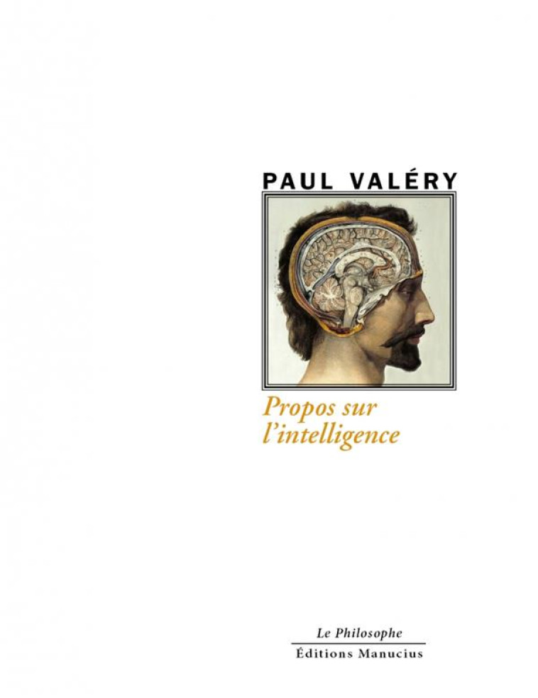 PROPOS SUR L-INTELLIGENCE - VALERY PAUL - MANUCIUS