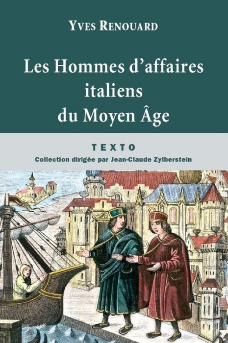 LES HOMMES D-AFFAIRES ITALIENS DU MOYEN AGE - RENOUARD YVES - TALLANDIER