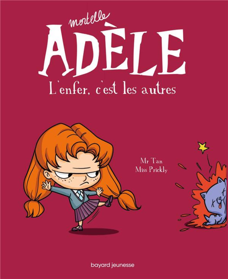 BD MORTELLE ADELE, TOME 02 - L-ENFER, C-EST LES AUTRES - MR TAN/MISS PRICKLY - Tourbillon