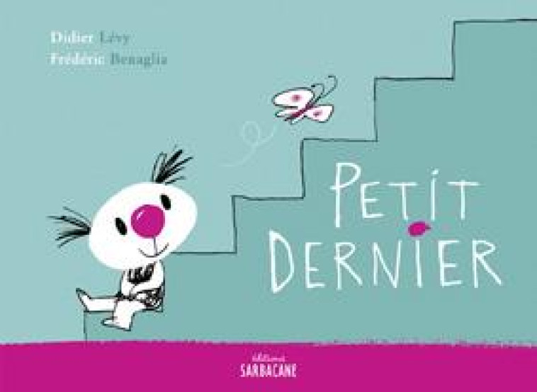 PETIT DERNIER - PETIT DERNIER - LEVY/BENAGLIA - SARBACANE