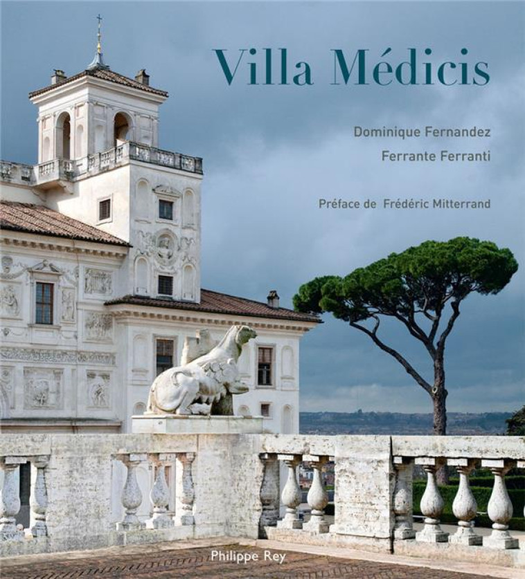 VILLA MEDICIS - FERNANDEZ/FERRANTE - REY