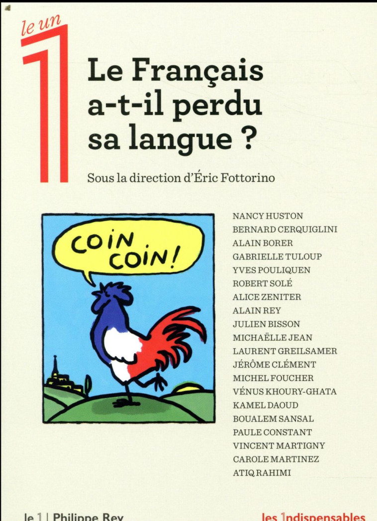 LE FRANCAIS A-T-IL PERDU SA LANGUE ? - COLLECTIF - REY