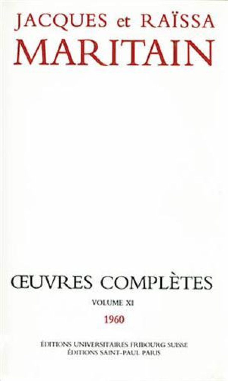 OEUVRES COMPLETES DE MARITAIN VOLUME XI - MARITAIN - SAINTPAUL