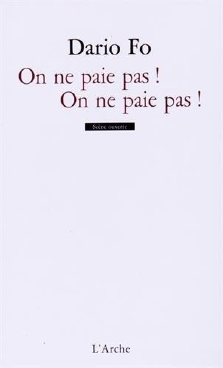 ON NE PAIE PAS ! ON NE PAIE PAS ! - FO DARIO - Arche éditeur