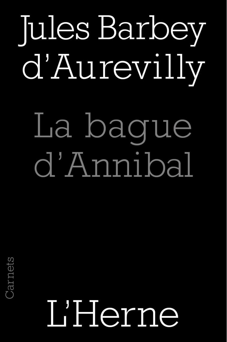 Bague d'annibal (La) -  D'aurevilly jules barbey - L'HERNE