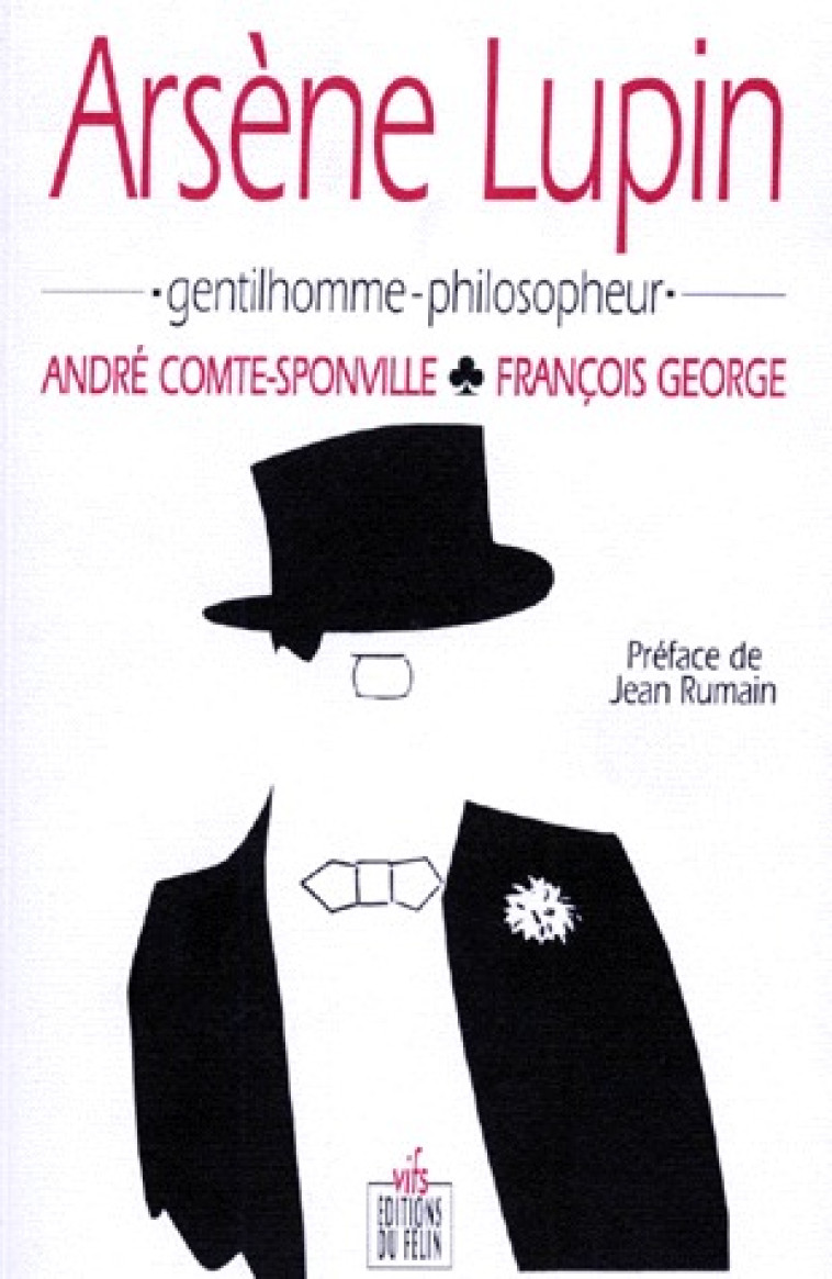 ARSENE LUPIN - GENTILHOMME-PHILOSOPHEUR - GEORGE - DU FELIN