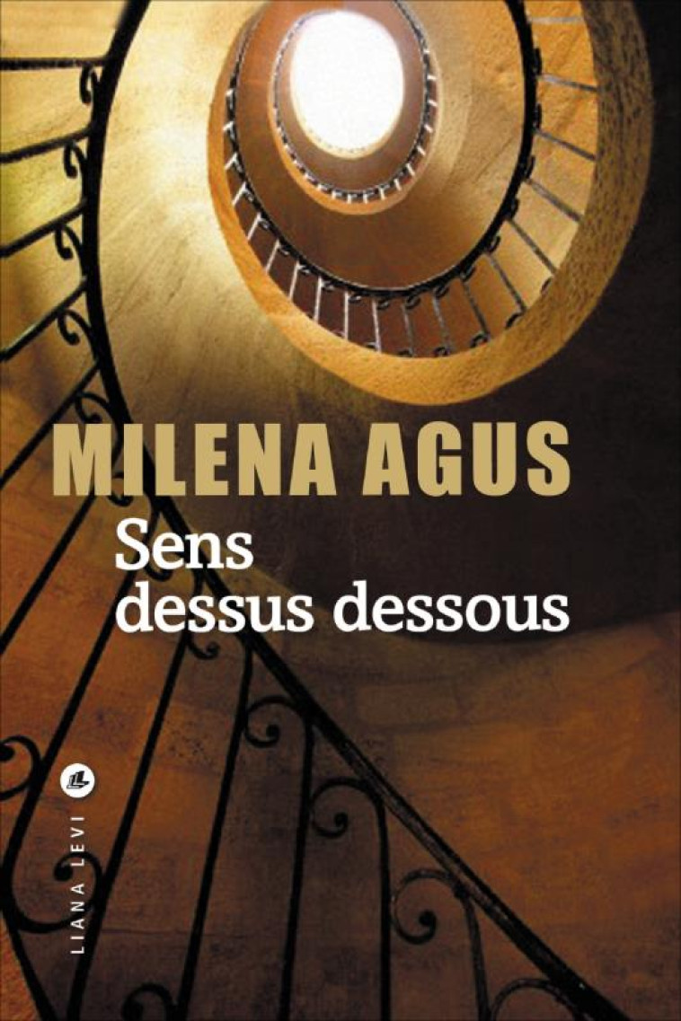 SENS DESSUS DESSOUS - AGUS MILENA - Liana Levi