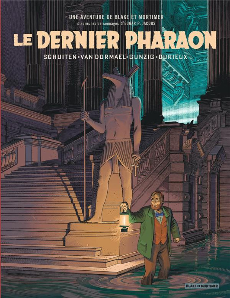 BLAKE & MORTIMER VU PAR... - UN AUTRE REGARD SUR BLAKE & MORTIMER - LE DERNIER PHARAON - SCHUITEN FRANCOIS - BLAKE MORTIMER