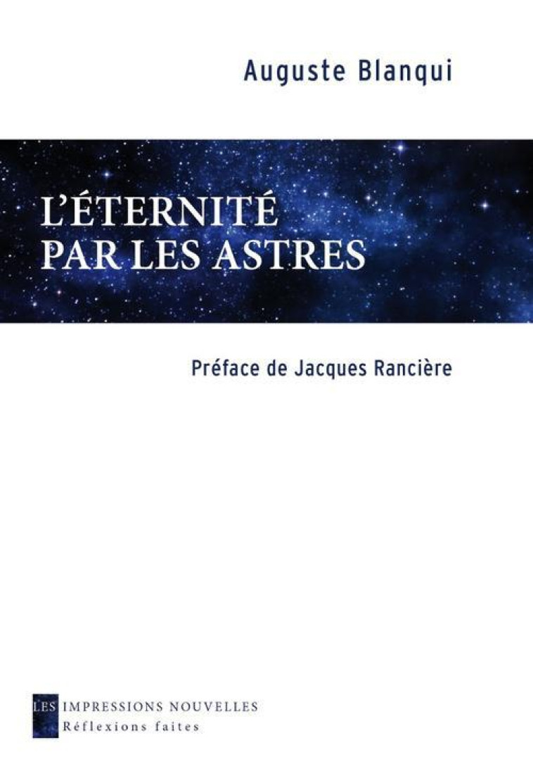 L-ETERNITE PAR LES ASTRES - BLANQUI AUGUSTE - IMPRESSIONS NOU