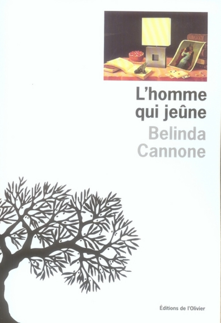 L-HOMME QUI JEUNE - CANNONE BELINDA - OLIVIER