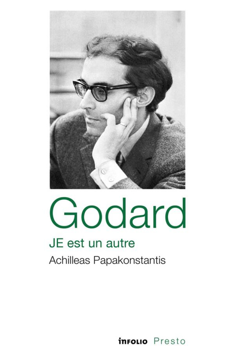 GODARD - JE EST UN AUTRE - PAPAKONSTANTIS A. - INFOLIO