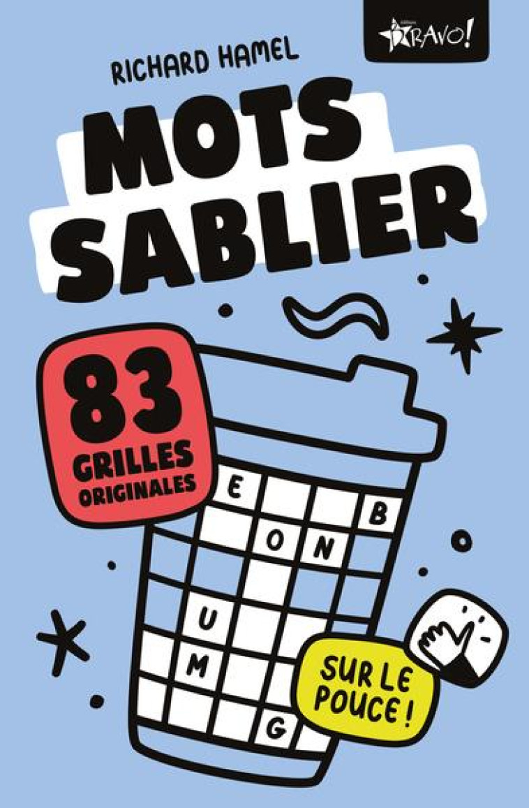 MOTS SABLIER - SUR LE POUCE ! - 83 GRILLES ORIGINALES - HAMEL RICHARD - NC