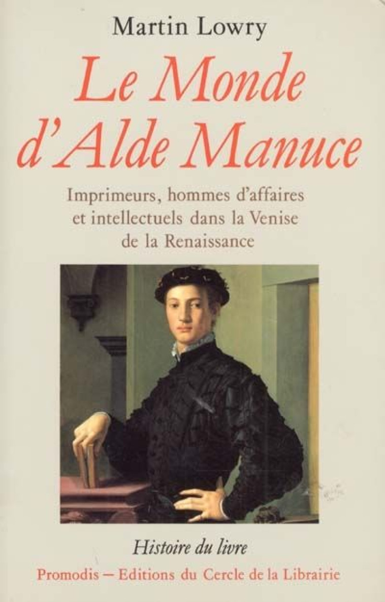 LE MONDE D-ALDE MANUCE - LOWRY MARTIN - ELECTRE