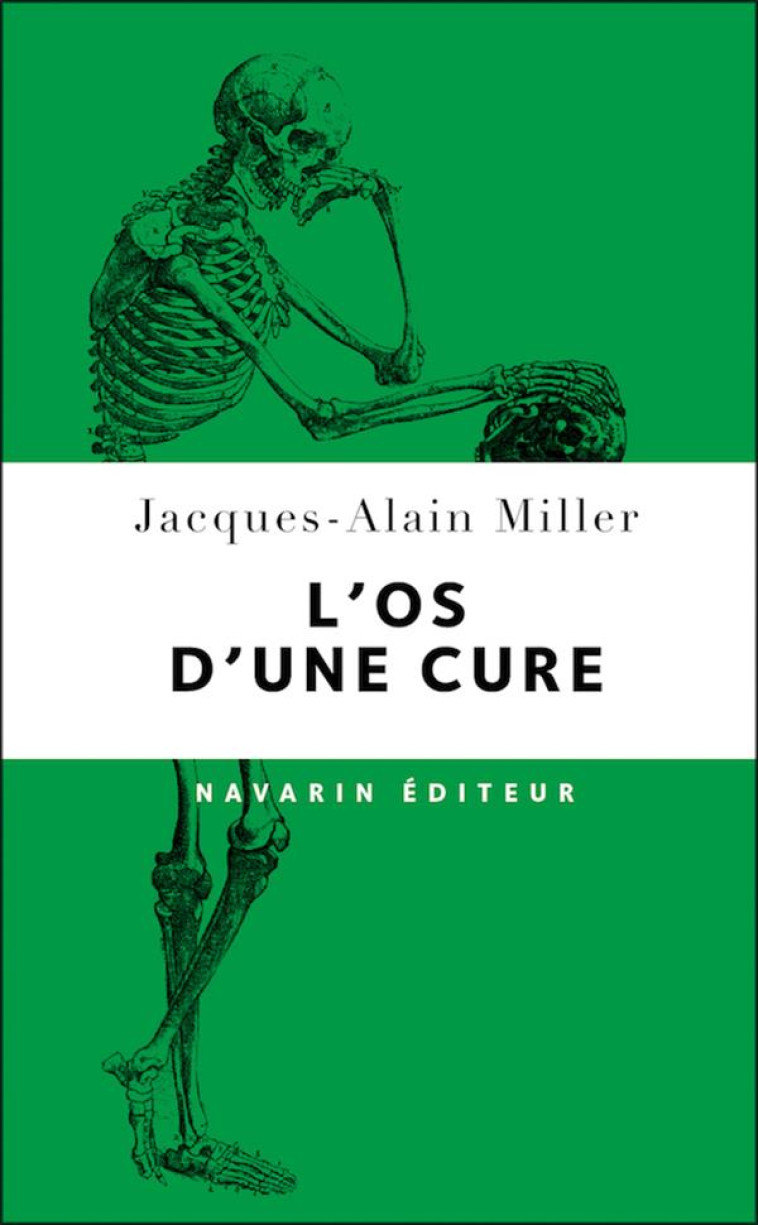 L-OS D-UNE CURE - MILLER JACQUES-ALAIN - NAVARIN