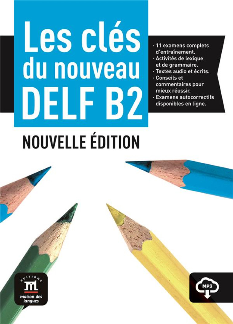 LES CLES DU DELF B2 NOUVELLE EDITION - LIVRE DE L ELEVE - COLLECTIF - NC