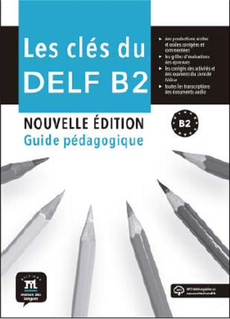 LES CLES DU DELF B2 NOUVELLE EDITION - GUIDE PEDAGOGIQUE - COLLECTIF - NC