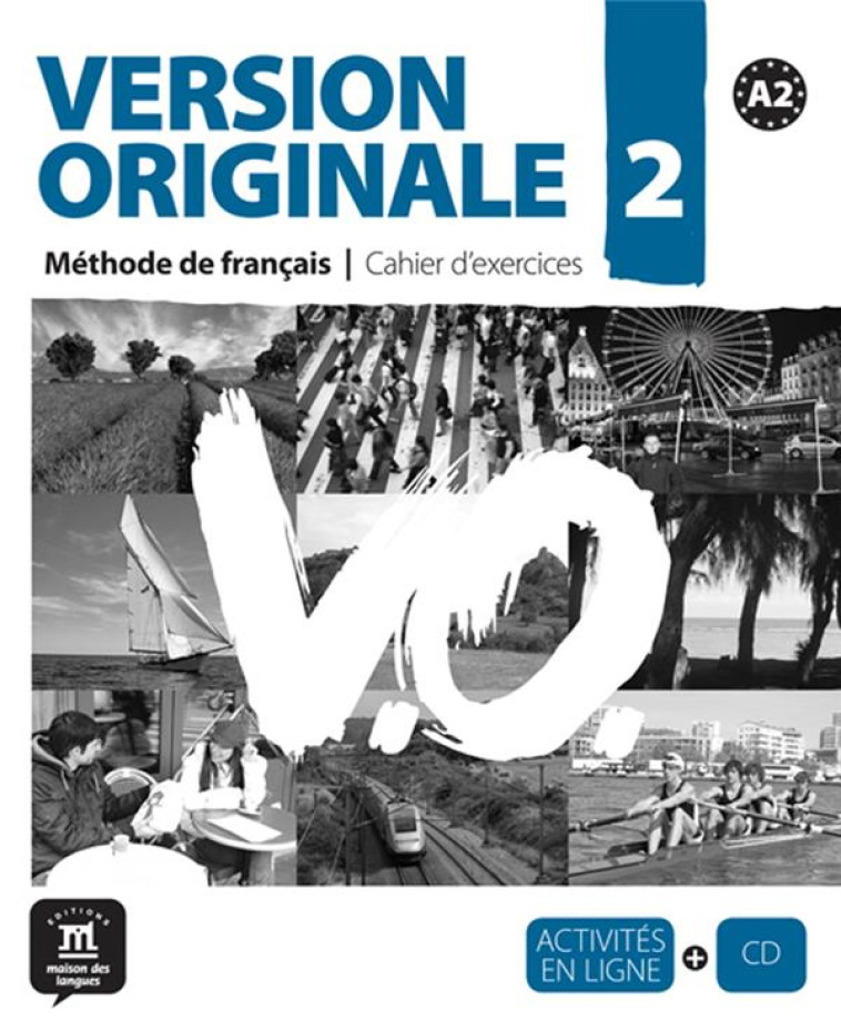 VERSION ORIGINALE 2 - CAHIER D-EXERCICES - COLLECTIF - MAISON LANGUES