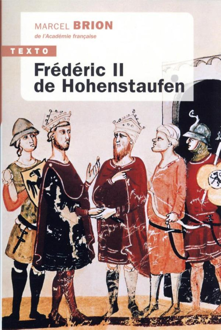 FREDERIC II DE HOHENSTAUFEN - BRION MARCEL - TALLANDIER