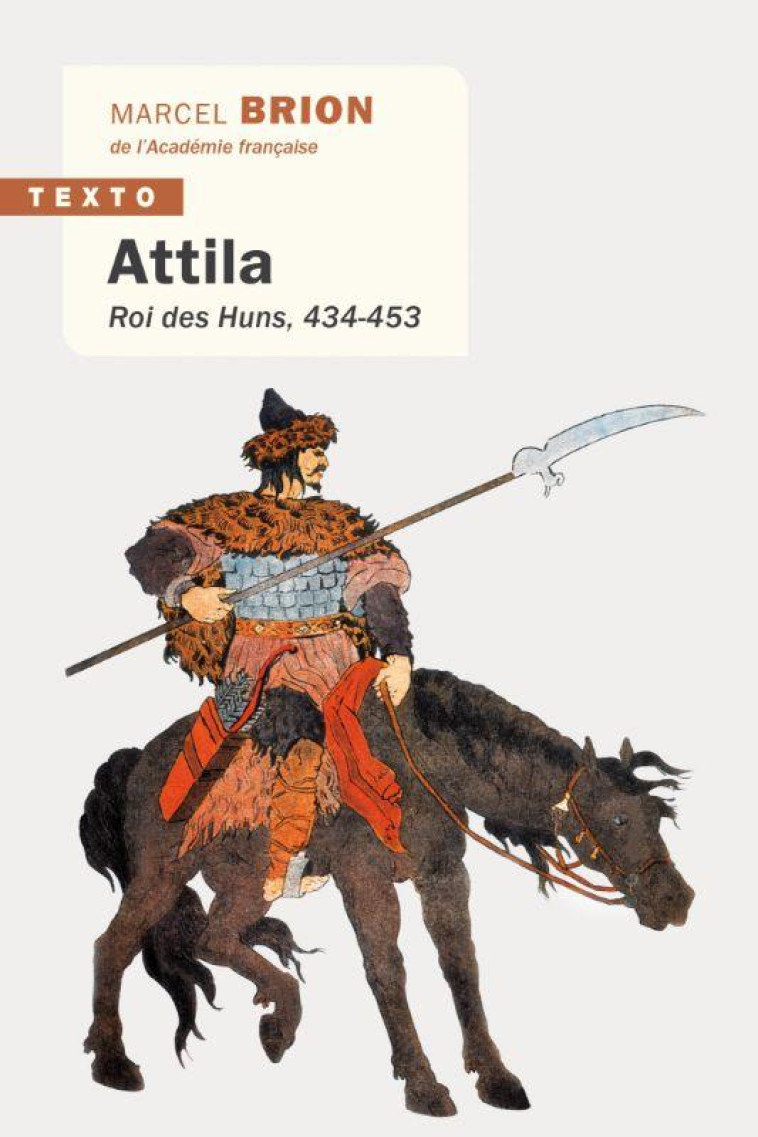 ATTILA - ROI DES HUNS 434-453 - BRION MARCEL - TALLANDIER