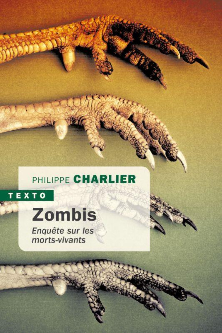 ZOMBIS - ENQUETE SUR LES MORTS-VIVANTS - CHARLIER PHILIPPE - TALLANDIER